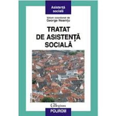 Tratat de asistenta sociala (Editia 2011)