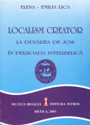 localism creator la dunarea de jos in perioada interbelica