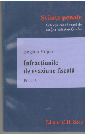 Infractiunile de evaziune fiscala   Editia a 3-a.c