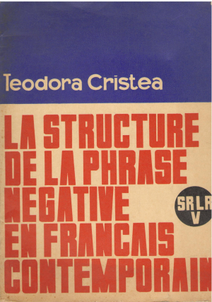 La structure de la phrase negative en francais contemporain