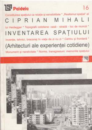 Inventarea spatiului Arhitecturi ale experientei cotidiene