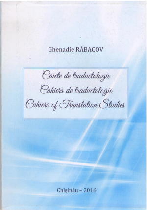 Caiete de traductologie Cahiers de traductologie Cahiers of Translation Studies