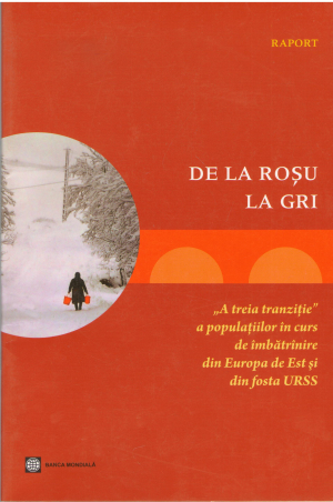 de la rosu la gri a treia tranzitie a populatiilor in curs de imbatranire din europa de este si din fosta urss raport