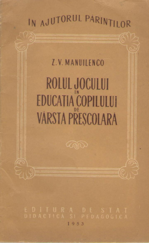 Rolul jocului in educatia copilului de varsta prescolara