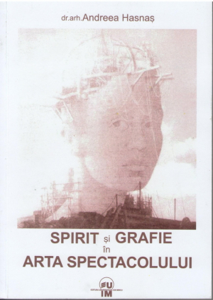 Spirit si grafie in arta spectacolului