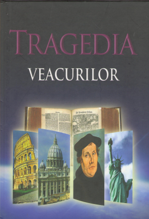 Tragedia veacurilor Marea lupta dintre Hristos si Satana