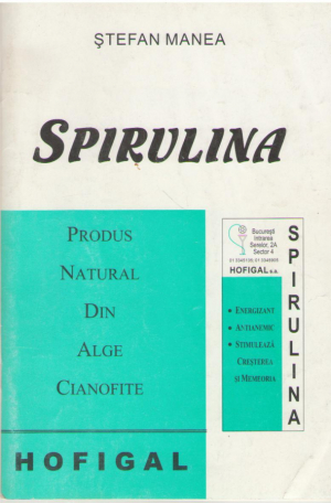 Spirulina Produs natural din alge cianofite viata lunga si sanatoasa