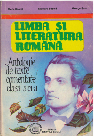 limba si literatura romana antologie de texte comentate clasa a vi-a