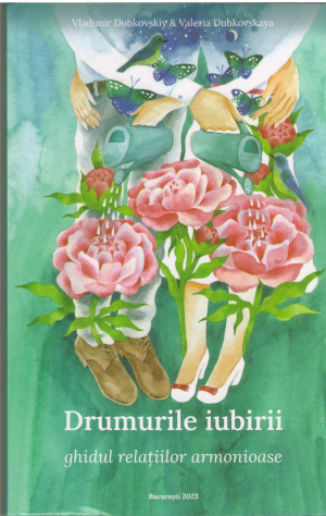 drumurile iubirii ghidul relatiilor armonioase
