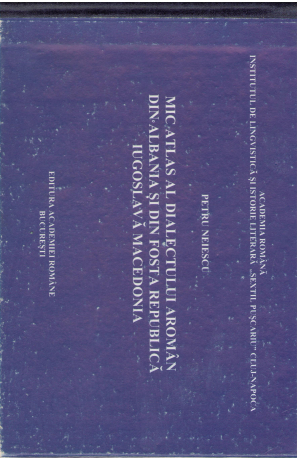 mic atlas al dialectului aroman din albania si din fosta republica iugoslava macedonia