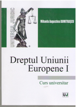 Dreptul Uniunii Europene I Curs universitar