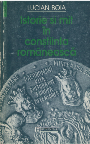 Istorie si mit in constiinta romaneasca