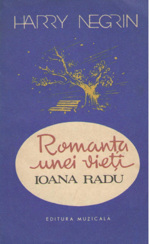 Romanta unei vieti  Ioana Radu