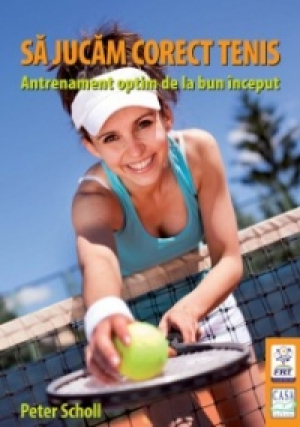 Să jucăm corect tenis