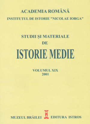 Studii si materiale de istorie medie volumul XIX 2001
