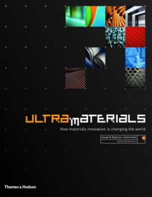 Ultra Materials How materials innovation is changing the world