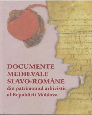 documente medievale slavo-romane din patrimoniul arhivistic al republicii moldova