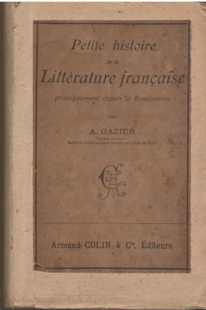 petite histoire de la litterature francaise principalement depuis LA RENAISSANCE