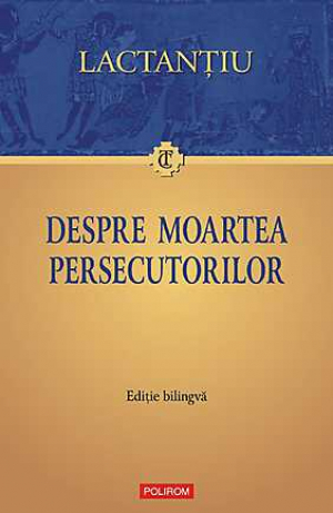 Despre moartea persecutorilor Editie bilingva