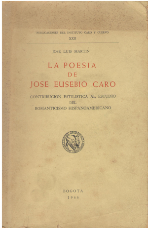 La poesia de Jose Eusebio Caro