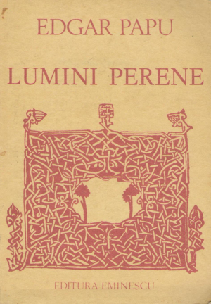 lumini perene retrospectii asupra unor clasici romani