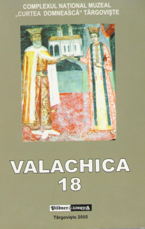 Vlachica  Publicatia Complexului Muzeal Curtea Domneasca Targoviste nr 18