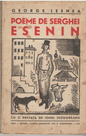 Poeme de Serghei Esenin Talmacite din ruseste de George Lesnea  Cu o prefata de Ionel Teodoreanu