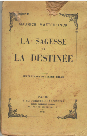 La sagesse et la destinee Quatrevingt deuxieme Mille