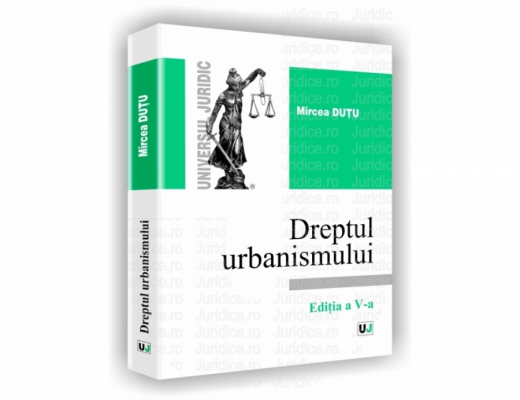 Dreptul urbanismului - Editia a V-a
