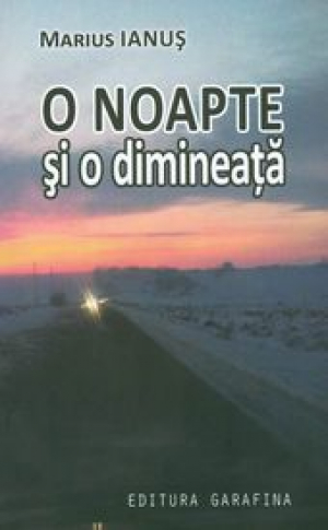 O noapte si o dimineata