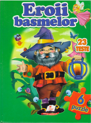 eroii basmelor
