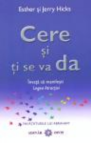 Cere şi ţi se va da