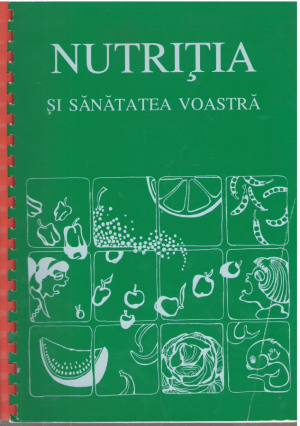 Nutritia si sanatatea voastra