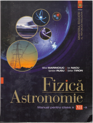 Fizica. Astronomie Manual pentru clasa a XII-a