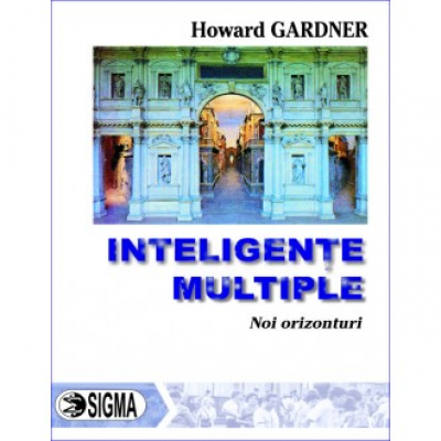 Inteligente multiple   Noi orizonturi pentru teorie si practica
