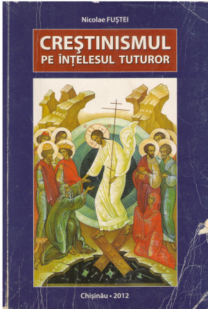 CRESTINISMUL PE INTETELESUL TUTUROR EDITIA A II-A
