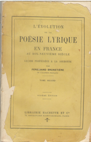 l`evolution de la poesie lyrique en france au dix-neuvieme siecle lecons professees a la sorbonne