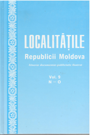 localitatile Republicii Moldova itinerar documentar publicistic ilustrat vol/9