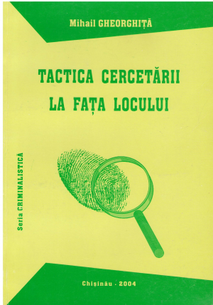 tactica cercetarii la fata locului