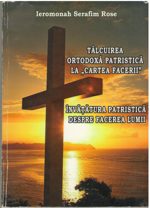 Talcuirea ortodoxa patristica la Cartea Facerii Invatatura patristica despre facerea lumii