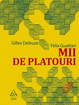 Mii de platouri Capitalism si schizofrenie 2