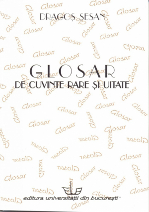 Glosar de cuvinte rare si uitate