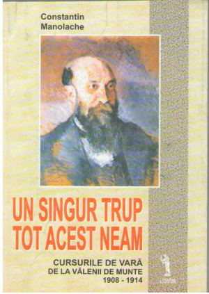 Un singur trup tot acest neam cursurile de vara de la valenii de munte