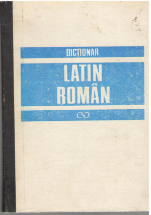 Dictionar Latin-Roman  Editia a III-a