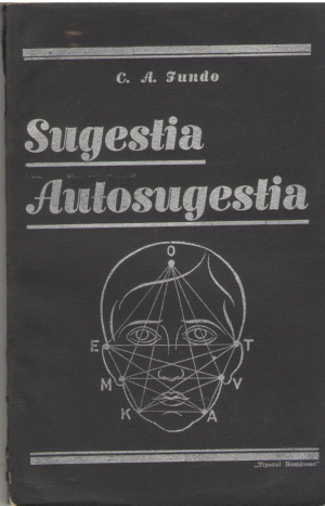 magia moderna sugestia autosugestia curs practic si teoretic exercitii experiente