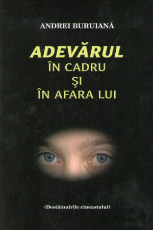 Adevarul in cadru si afara lui