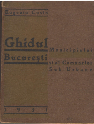 ghidul municipiului bucuresti si al comunelor sub-urbane 1931