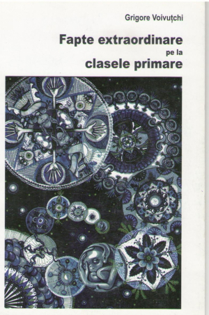 Fapte extraordinare pe la clasele primare