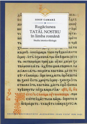 rugaciunea tatal nostru in limba romana studiu istorico-filologic