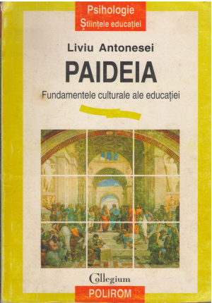 Paideia Fundamentele culturale ale educatiei